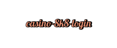  casino 8k8 login